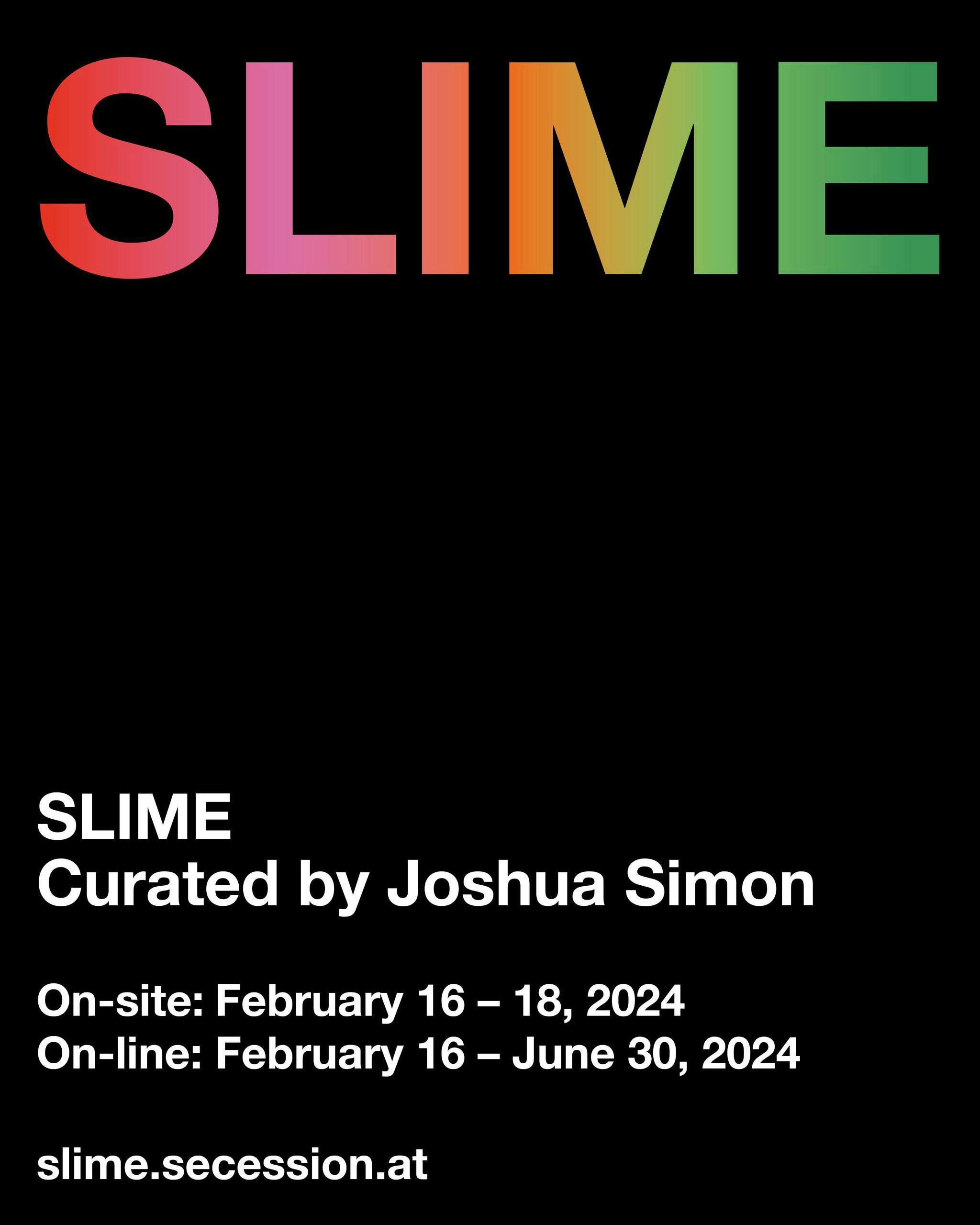 SLIME. Curated by Joshua Simon  exhibition flyer